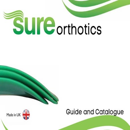 Sure Orthotics Guide & Catalogue 2015 | PDF