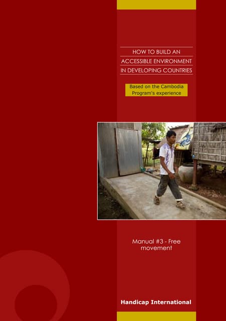 HI 84a - How to Build an Accessible Environment in Developing Countries : Manual #3 – Free Movement (English)