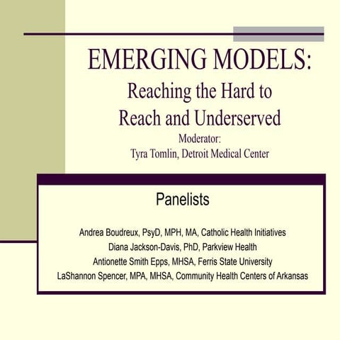 Emerging Models- Reaching the Hard to Reach and Underserved | PDF