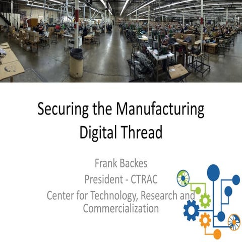 Securing the Manufacturing Digital Thread