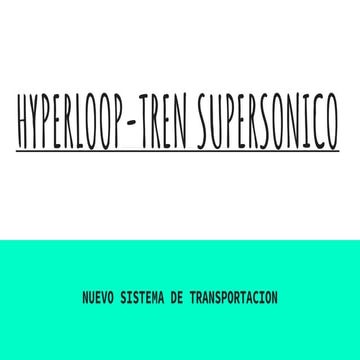 Hyperloop tren supersonico