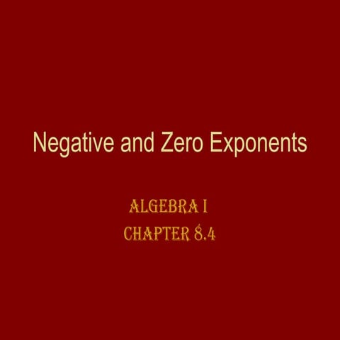 8 4 Negative And Zero Exponents