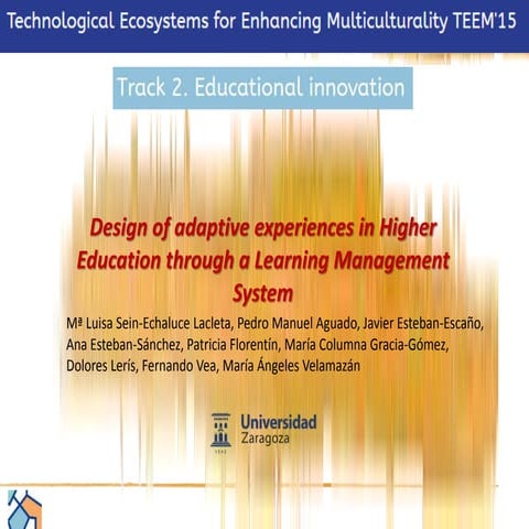 Design of adaptive experiences in Higher Education through a Learning Managem...