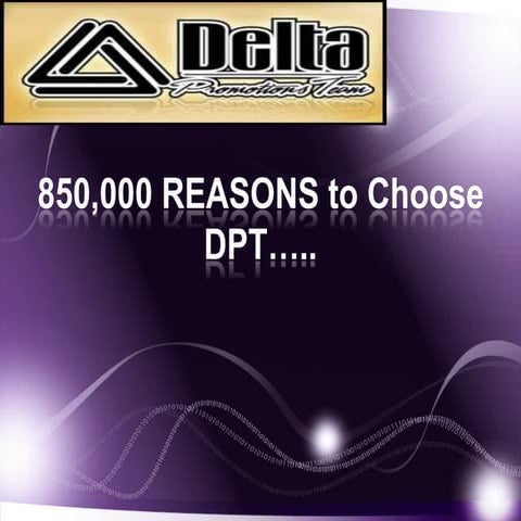 850,000 reasons to choose  dpt