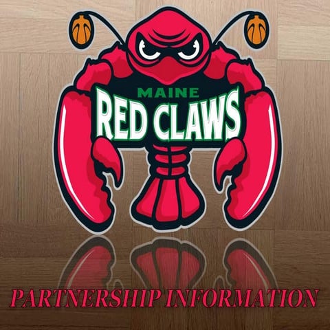 Maine Red Claws Quick Preso | PDF