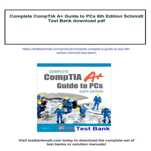 Complete CompTIA A+ Guide to PCs 6th Edition Schmidt Test Bank | PDF
