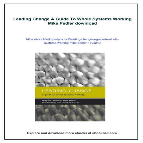 Leading Change A Guide To Whole Systems Working Mike Pedler