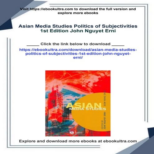 Asian Media Studies Politics of Subjectivities 1st Edition John Nguyet ...