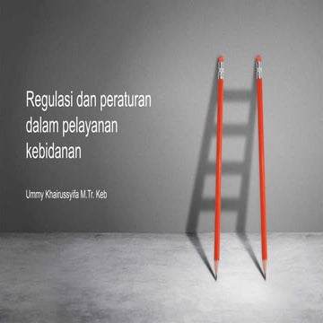 853518393-Regulasi-dan-peraturan-dalam-pelayanan-kebidanan.pptx