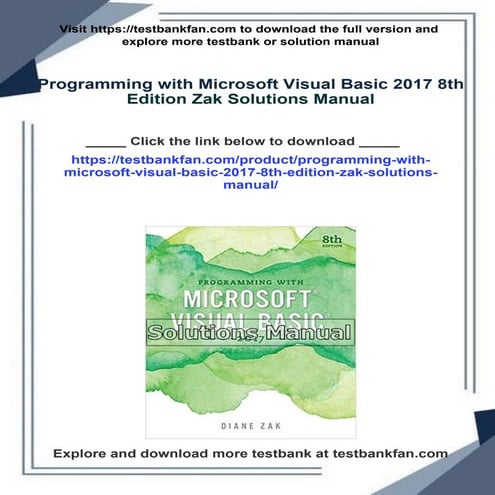 Programming with Microsoft Visual Basic 2017 8th Edition Zak Solutions Manual