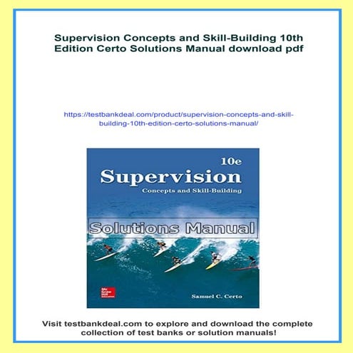 Supervision Concepts and Skill-Building 10th Edition Certo Solutions Manual