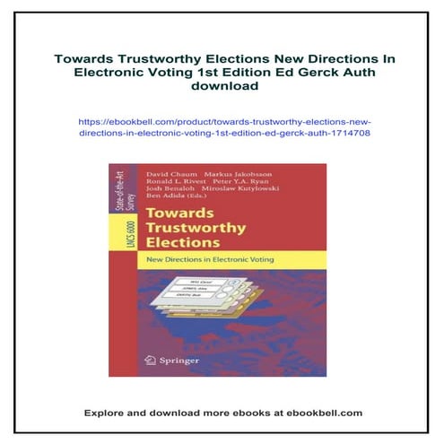 Towards Trustworthy Elections New Directions In Electronic Voting 1st Edition...