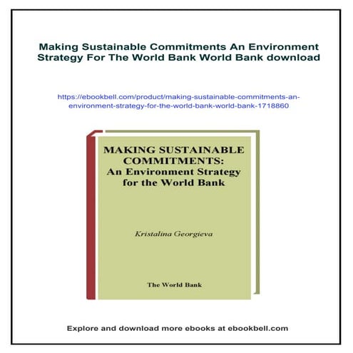 Making Sustainable Commitments An Environment Strategy For The World Bank Wor...