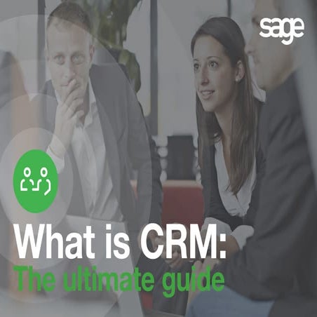 What is CRM - The ultimate guide eBook