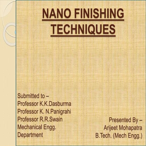 NANO FINISHING TECHNIQUES