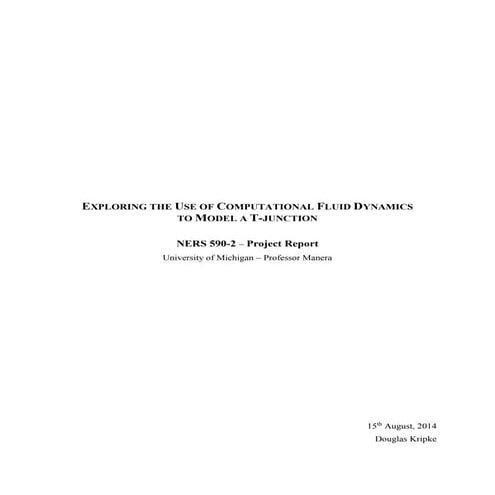 Exploring the Use of Computation Fluid Dynamics to Model a T-Junction for UM ...