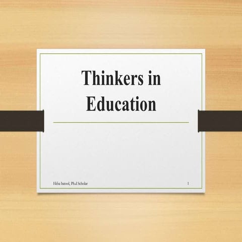 8609 Thinkers in education unit 6.pptx