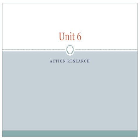 CRITICAL THINKING AND REFLECTIVE PRACTICES-Unit 6-Action Research-AIOU-8611