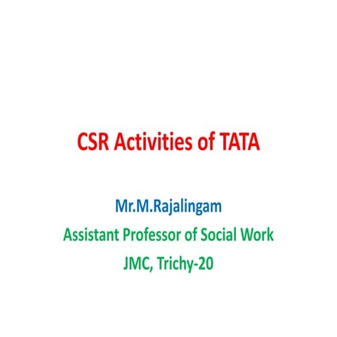 A presentation on csr activities done by tata group