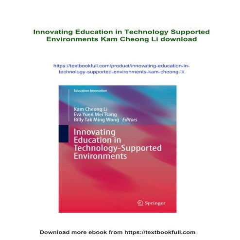 Innovating Education in Technology Supported Environments Kam Cheong Li
