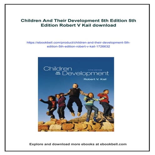 Children And Their Development 5th Edition 5th Edition Robert V Kail