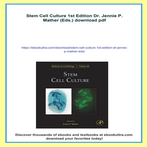 Stem Cell Culture 1st Edition Dr. Jennie P. Mather (Eds.)