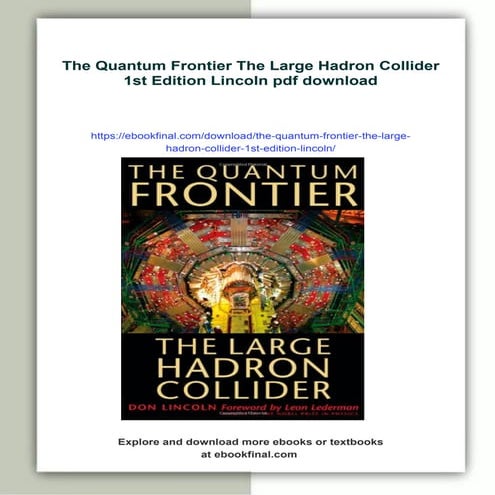 The Quantum Frontier The Large Hadron Collider 1st Edition Lincoln