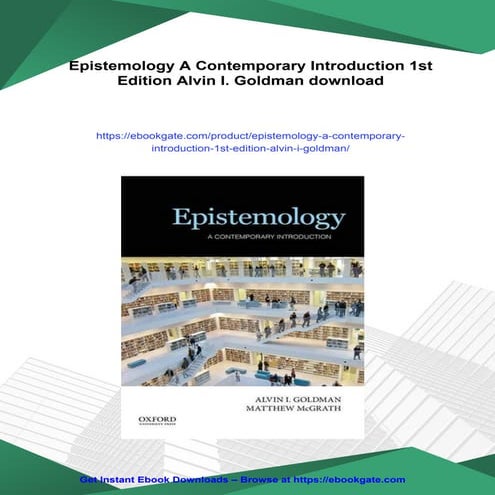 Epistemology A Contemporary Introduction 1st Edition Alvin I. Goldman | PDF