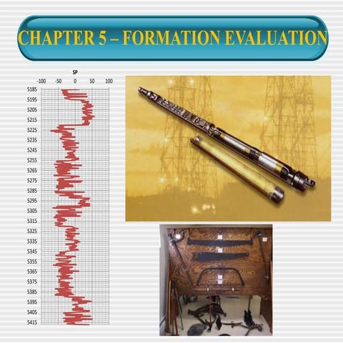 formation evaluation for reservoir engineering