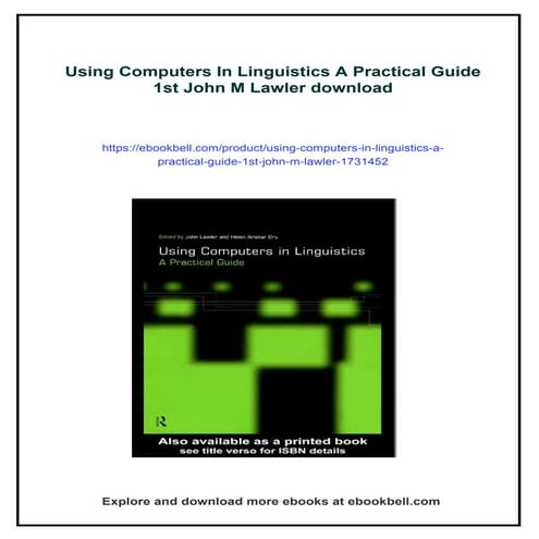 Using Computers In Linguistics A Practical Guide 1st John M Lawler