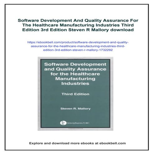 Software Development And Quality Assurance For The Healthcare Manufacturing I...
