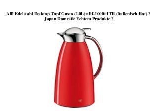 BIG PROMO Alfi Edelstahl Desktop Topf Gusto (1.0L) aftf-1000s ITR (Italienisch Rot)  Japan Domestic Echtem Produkte  