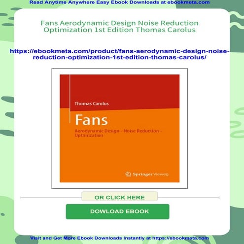 Fans Aerodynamic Design Noise Reduction Optimization 1st Edition Thomas Carolus