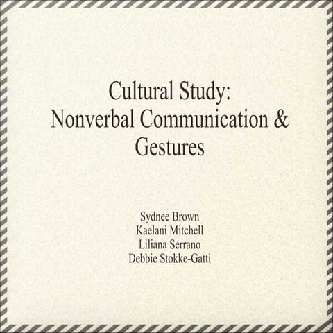 Cultural Study:Nonverbal Communication & Gestures