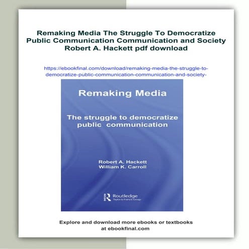 Remaking Media The Struggle To Democratize Public Communication ...