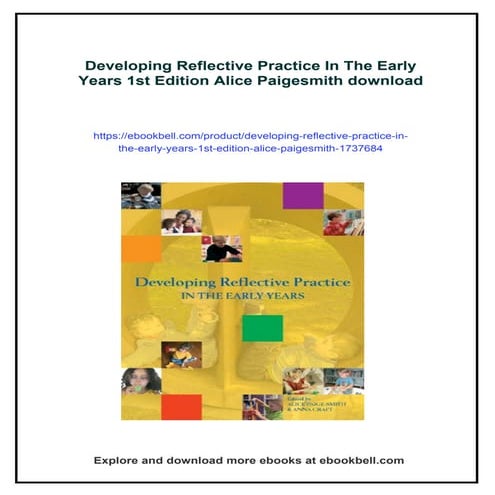 Developing Reflective Practice In The Early Years 1st Edition Alice Paigesmith