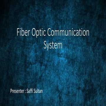 Fiber Optic Communication System