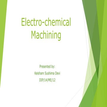 Electrochemical Machining