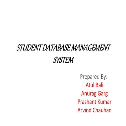 87329340-87005502-Student-Database-Management-System.pptx