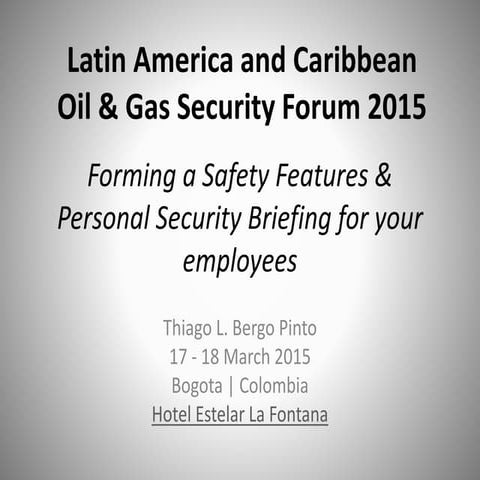 Thiago Pinto - Forming a Safety Features  Personal Security Briefing Version 003-15