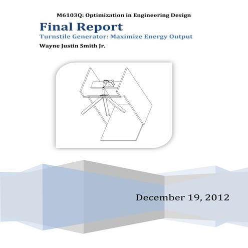 Optimization of an Energy-Generating Turnstile