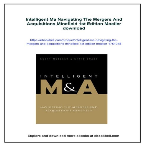 Intelligent Ma Navigating The Mergers And Acquisitions Minefield 1st ...