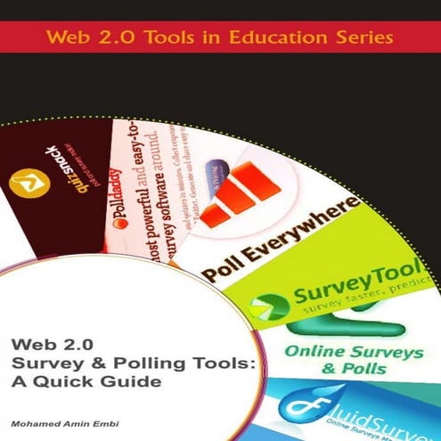 Web 2.0 Survey & Polling Tools: A Quick Guide