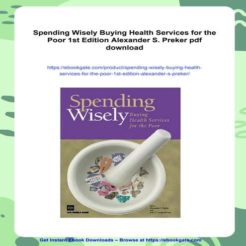 Spending Wisely Buying Health Services for the Poor 1st Edition Alexander S. ...