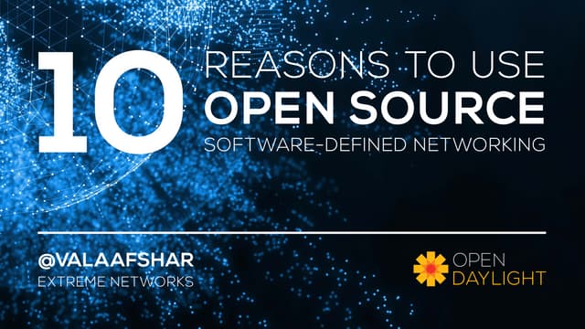 10 Reasons To Use Open Source Software-Defined Networking