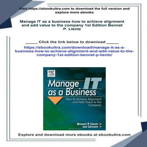 Manage IT as a business how to achieve alignment and add value to the company...