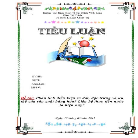 Đề tài: Phân tích điều kiện ra đời, đặc trưng và ưu thế của sản xuất hàng hóa