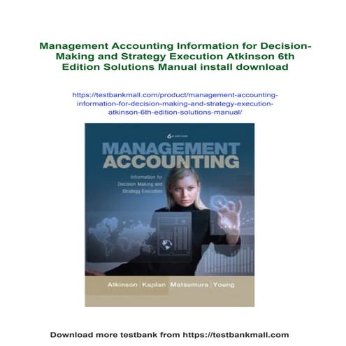 Management Accounting Information for Decision-Making and Strategy ...