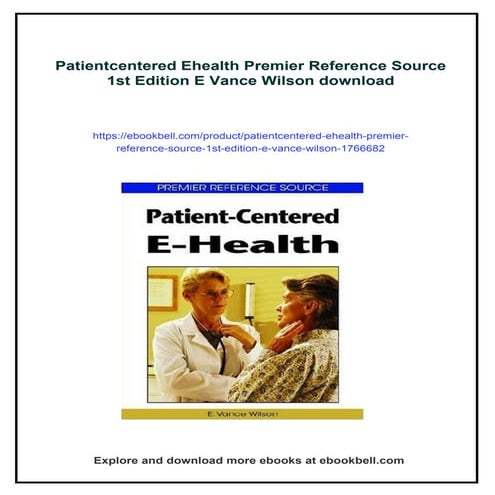 Patientcentered Ehealth Premier Reference Source 1st Edition E Vance Wilson