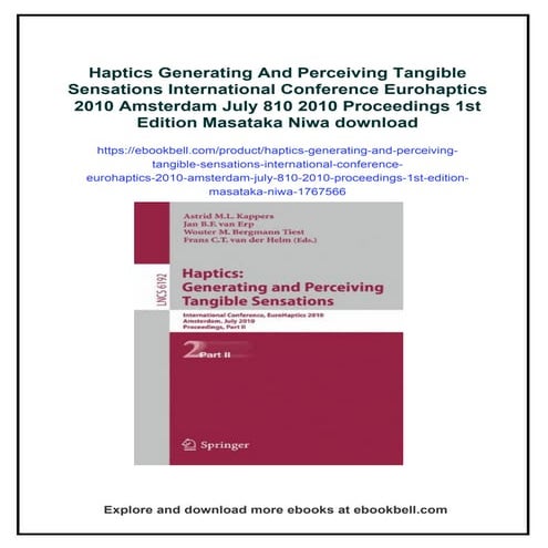Haptics Generating And Perceiving Tangible Sensations International Conferenc...